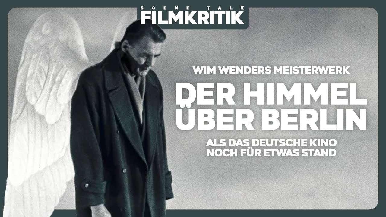 DER HIMMEL ÜBER BERLIN | Kritik/Review | Einer der besten deutschen ...