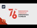 I made 76th Indonesian Independence Day Logo animation with PowerPoint