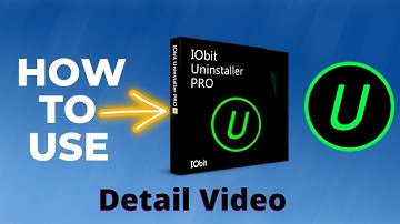 How to Use IObit Uninstaller - Detailed Guide | Completely Uninstall Unwanted Software on Windows