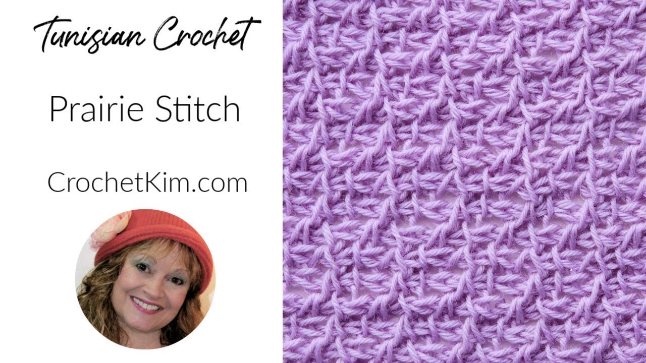 Tunisian Crochet Prairie Stitch Tutorial by Kim Guzman - YouTube