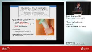 Sam Hughes Lecture: Obstetric Anesthesia Year in Review, Brian Bateman, MD