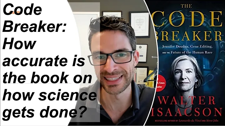 Review: Code Breaker (Jennifer Doudna, CRISPR)What...