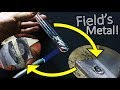 Field's Metal vs Aluminium