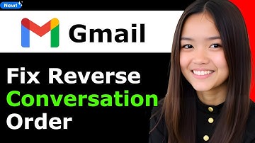 How To Fix Gmail Reverse Conversation Order 2025 (Step By Step)