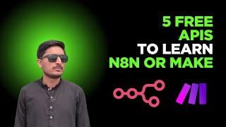 5 Free APIs To Learn n8n or Make
