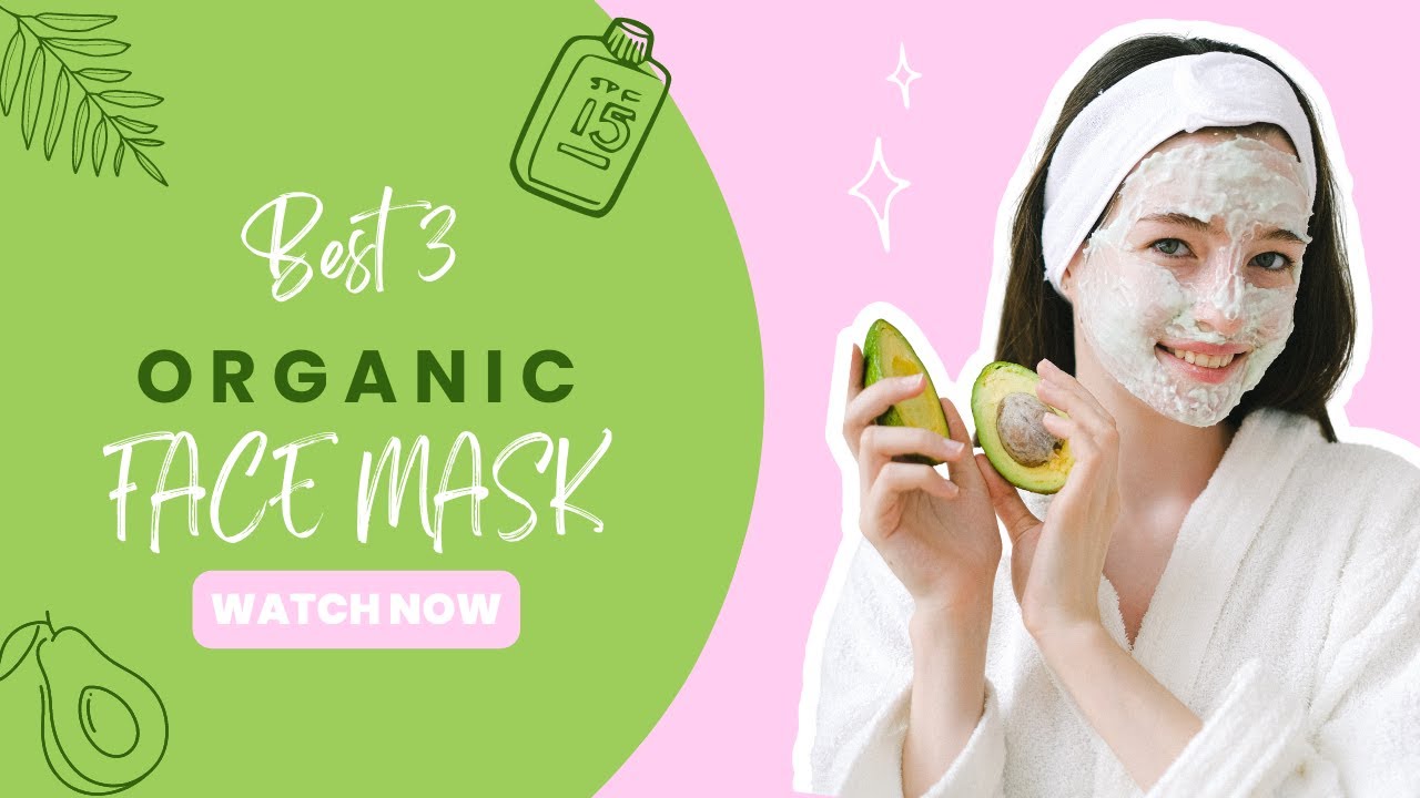 3 BEST 2INGREDIENT FACE MASKS FOR CLEAR, GLOWING AND HEALTHY SKIN100
