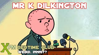 Mr K Dilkington - Fall asleep to Ricky Gervais, Karl Pilkington & Stephen Merchant - XFM