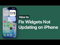 Widgets Not Updating on iPhone? Fix Here