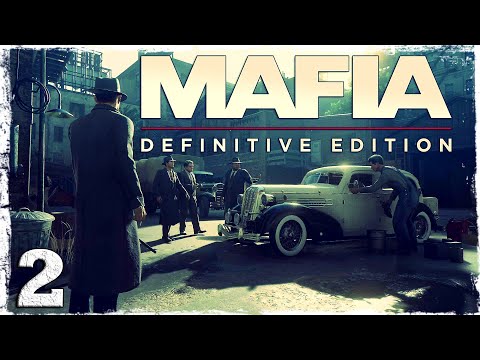 Смотреть прохождение игры Mafia: Definitive Edition. #2: Сбор дани.