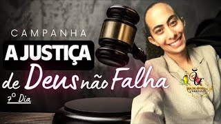 🔴7 DIAS DE CAMPANHA A JUSTIÇA DE DEUS NÃO FALHA COM IZABEL FERREIRA