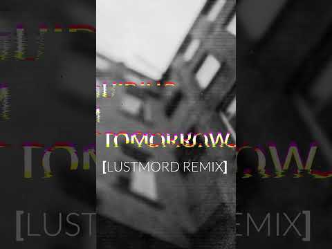 HOST - Hiding From Tomorrow Lustmored Remix (SHORTS)