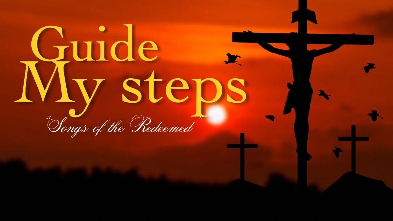 GUIDE MY STEPS 🙏 Emotional Gospel Song That Will Touch Your Soul | Powerful Worship Ballad