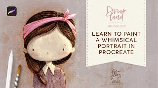 How to paint a whimsical girl portrait in Procreate