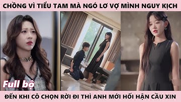 Vợ Rời Bỏ Ly Hôn Khiến Chồng Hối Hận Về Những Gì Anh Ta Làm Với Cô - Ember Love Full