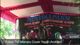 Bukan Tak Mampu Cover Yayah Andriani (LIVE SHOW BOJONGSALAWE PANGANDARAN)