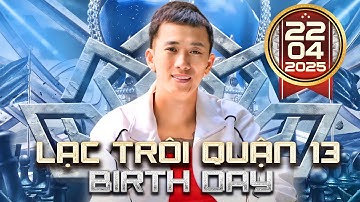TIỆC SINH NHẬT | LẠC TRÔI QUẬN 13 / RA MẮT PHIM CA NHẠC ĐỜI & MV MỚI 2025