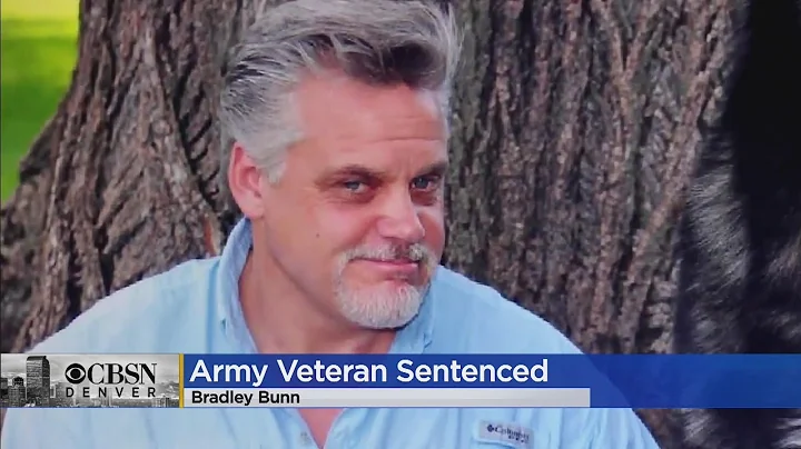 Army Veteran Bradley Bunn Sentenced To Time Served...