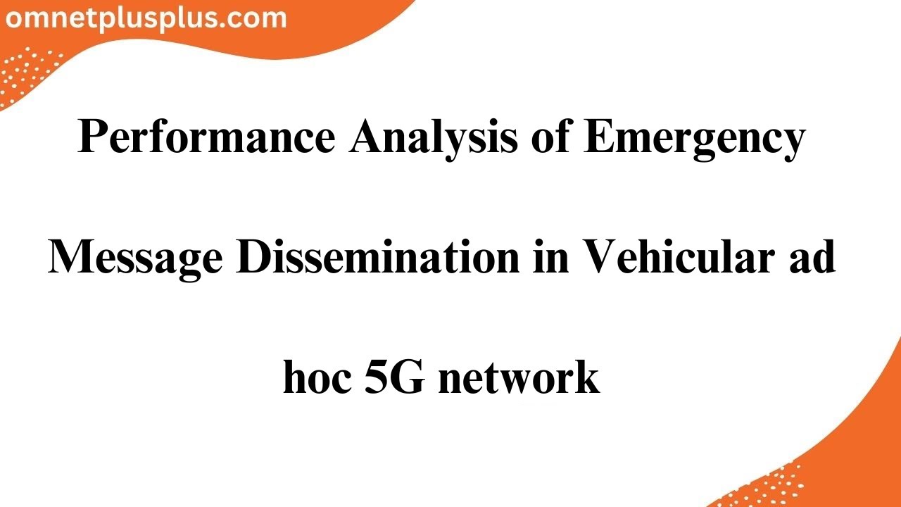 Performance Analysis of Emergency Message Dissemination in Vehicular ad ...