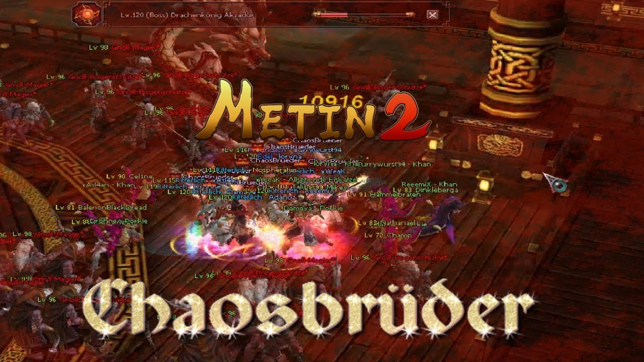 Metin2 Pandora Chaosbrüder (LVL21): Drachenkönig Akzadur Gildenrun