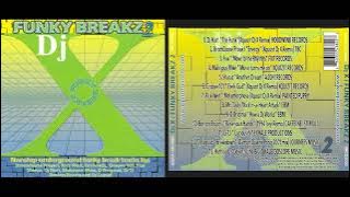 DJ X - Funky Breakz 2 (Florida Breaks Mix Album) [HQ]