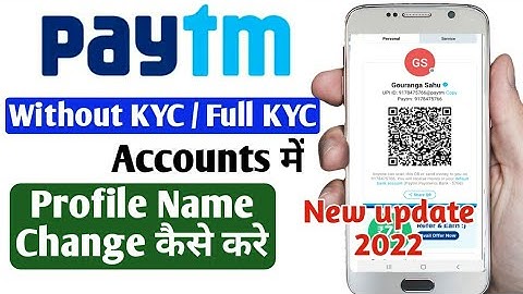 Paytm Account me name kaise change kare | How to change name in paytm account on 2022 | Paytm 2022