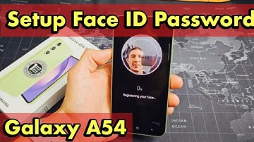 Galaxy A54: How to Setup Face ID Password (face recognition)