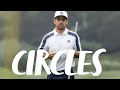 Xander Schauffele Mix | Circles by Post Malone