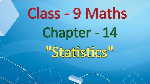 Class 9 maths chapter-14 statistics (Exercise 14.2,q-1,2) cbse ncert