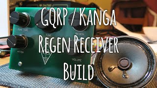 GQRP / Kanga Regen Receiver - Ham Radio project