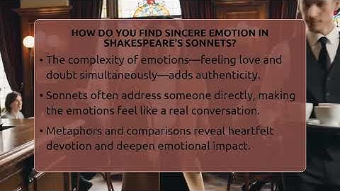 How Do You Find Sincere Emotion In Shakespeare