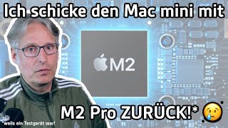 Mac mini M2 Pro nach 3 Monaten Test zurückgeschickt  | Apfeltalk