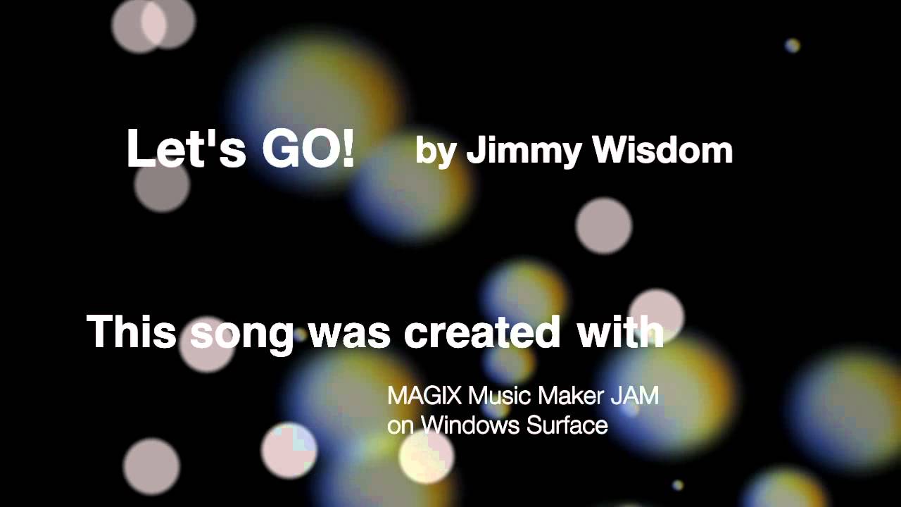 Watch Let's Go by Jimmy Wisdom on YouTube Watch Let's Go by Jimmy Wisdom on YouTube