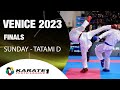 Karate1 VENICE | FINALS - SUNDAY - TATAMI D | WORLD KARATE FEDERATION
