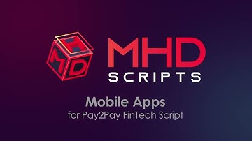 FinTech Mobile Apps for Pay2Pay Top Financial Solution at MHDscripts