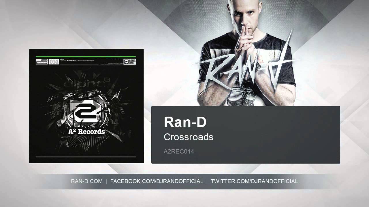 Guarda Ran-D - Crossroads su YouTube Guarda Ran-D - Crossroads su YouTube