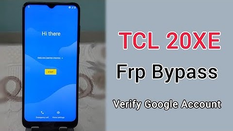 TCL 20XE FRP BYPASS | VERIFY GOOGLE ACCOUNT TCL 20XE | TCL 20XE GOOGLE BYPASS | FRP LOCK TCL 20XE 