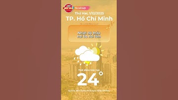 THỜI TIẾT NGÀY 1/12/2025: TP. HỒ CHÍ MINH CÓ MÂY, ĐÊM KHÔNG MƯA, NGÀY NẮNG, GIÓ NHẸ