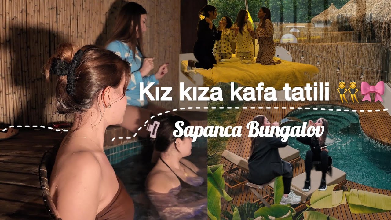 Kız Kıza Sapanca 👯‍♀️🎀