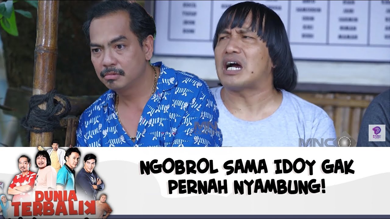 NGOBROL SAMA IDOY GAK PERNAH NYAMBUNG! | DUNIA TERBALIK | EPS 614-615 (10/10)