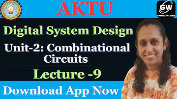 Lec-9 I UNIT-2 I Digital System Design I by Abhilasha Jain Ma