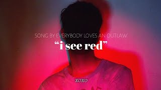 everybody loves an outlaw - i see red (Ｓｌｏｗｅｄ) 📼🌙