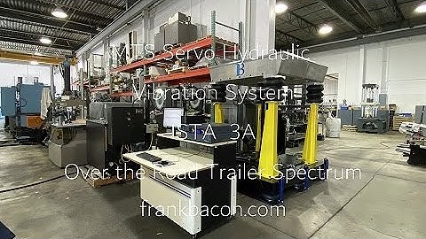 11KIP MTS Servo Hydraulic Vibration ISTA 3A Over the Road Trailer Spectrum Random Vibration