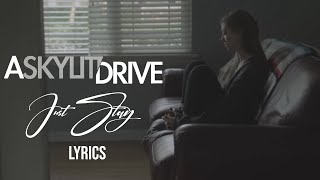 Video thumbnail of "A Skylit Drive - Just Stay (Acustic) [Lyrics]"