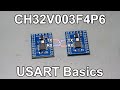 CH32V003F4P6 Tutorial - Part 2 - Basic USART operations