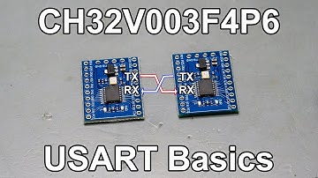 CH32V003F4P6 Tutorial - Part 2 - Basic USART operations
