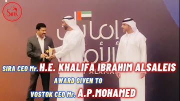 Honorable Vostok CEO Mr. A.P. MOHAMED, has received an  Award from  SIRA