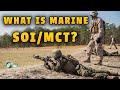 Marine Corps School of Infantry | Marine Combat Training | What is Marine SOI | What is Marine MCT