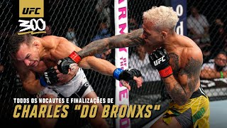 Todos os nocautes e finalizações de Charles "do Bronxs" Oliveira | UFC 300