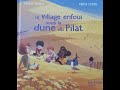 Le village enfoui sous la dune du Pilat