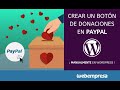 Crear un botón de donaciones en PayPal manualmente en WordPress